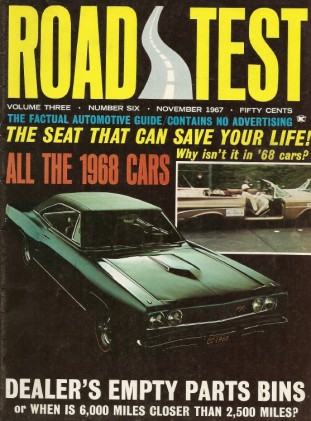 ROAD TEST MAGAZINE 1967 NOV - NEW AMERICAN CARS, KINEMATIC SAFETY SEAT SYSTEM